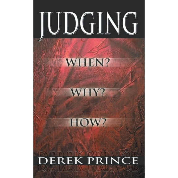Judging: When? Why? How? (Paperback)