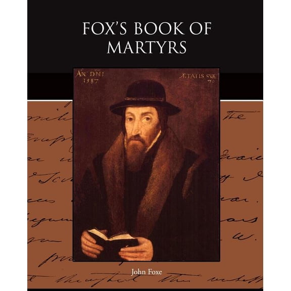 Fox's Book of Martyrs, (Paperback)