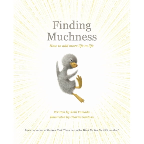Add More Goodness Finding Muchness, (Hardcover)