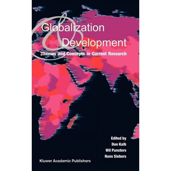 Globalization and Development: Themes and Concepts in Current Research, (Hardcover)