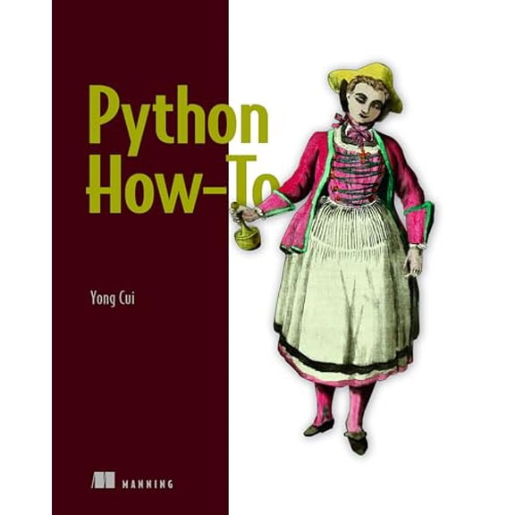 Pre-Owned Python How-To: 63 techniques to improve your Python code, 9781617299742, 161729974X, Paperback,