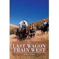 thumbnail image 1 of Pre-Owned The Last Wagon Train West, 1 of 1