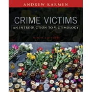 Crime Victims: An Introduction to Victimology (Paperback)