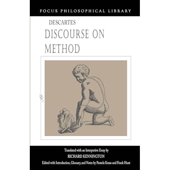 Pre-Owned Discourse on Method (Focus Philosophical Library) (Paperback) 1585102598 9781585102594