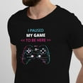 thumbnail image 2 of Greenyef Graphics I Paused My Game to Be Here Video Gamer Gift for Men Teenagers Gaming Funny Graphic T-Shirt Style-41 (Black, Medium), 2 of 6