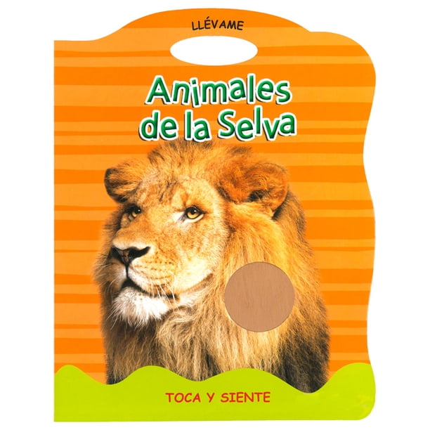 Animales De La Selva Lexus Editores Toca y Siente | Walmart en línea