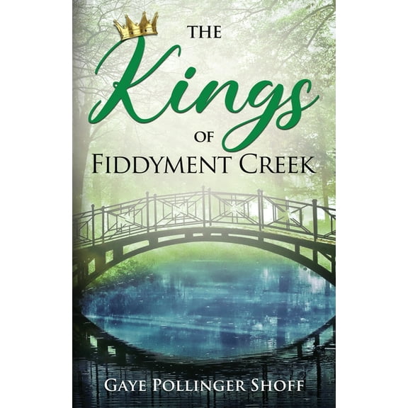 The Kings of Fiddyment Creek, (Paperback)