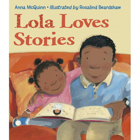 Lola Loves Stories (Best Love Stories To Read)