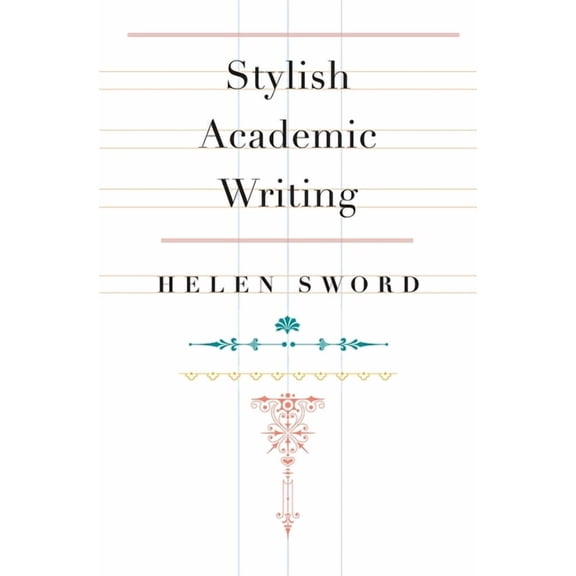 Stylish Academic Writing, (Hardcover)