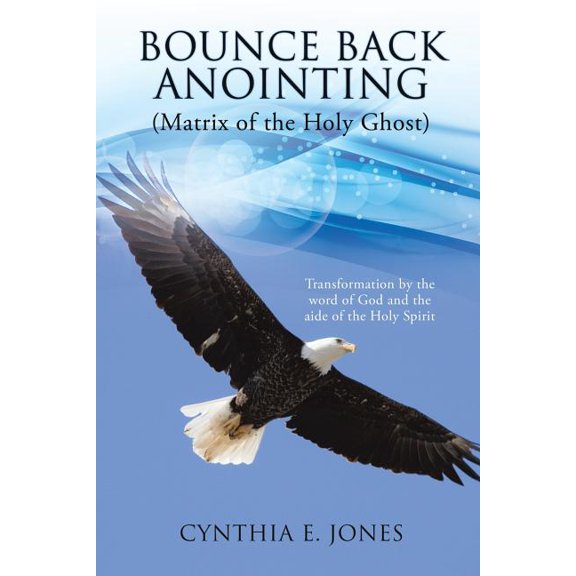 Bounce Back Anointing, (Paperback)