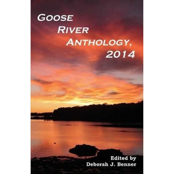 Pre-Owned Goose River Anthology, 2014 (Paperback)