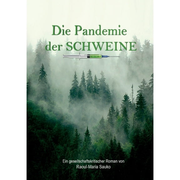 Die Pandemie der Schweine, (Paperback)