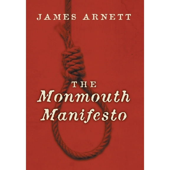 The Monmouth Manifesto, (Hardcover)