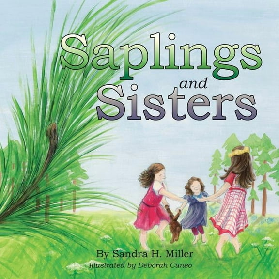 Saplings and Sisters, (Paperback)