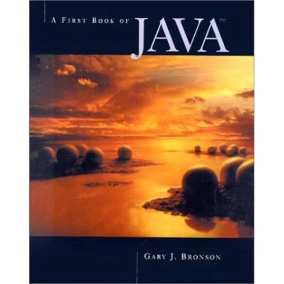 Pre-Owned A First Book of Java (Paperback) 0534369235 9780534369231