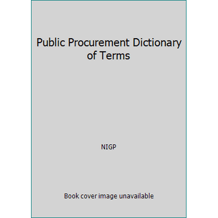 Pre-Owned Public Procurement Dictionary of Terms (Hardcover) 1932315136 9781932315134