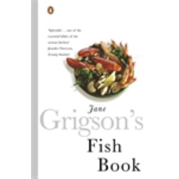 Pre-Owned Jane Grigsons Fish Book (Paperback) 0140273255 9780140273250