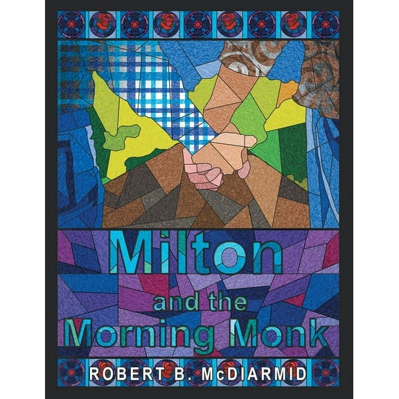 Milton and the Morning Monk, (Paperback)