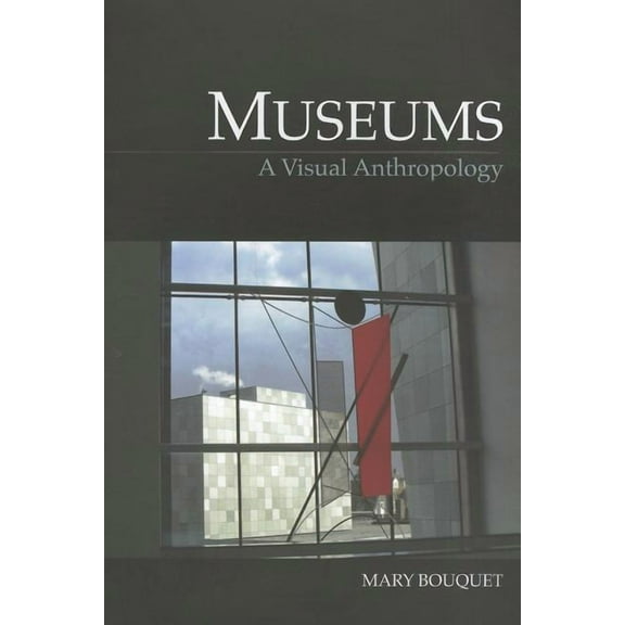 Key Texts in the Anthropology of Visual  Museums, (Paperback)