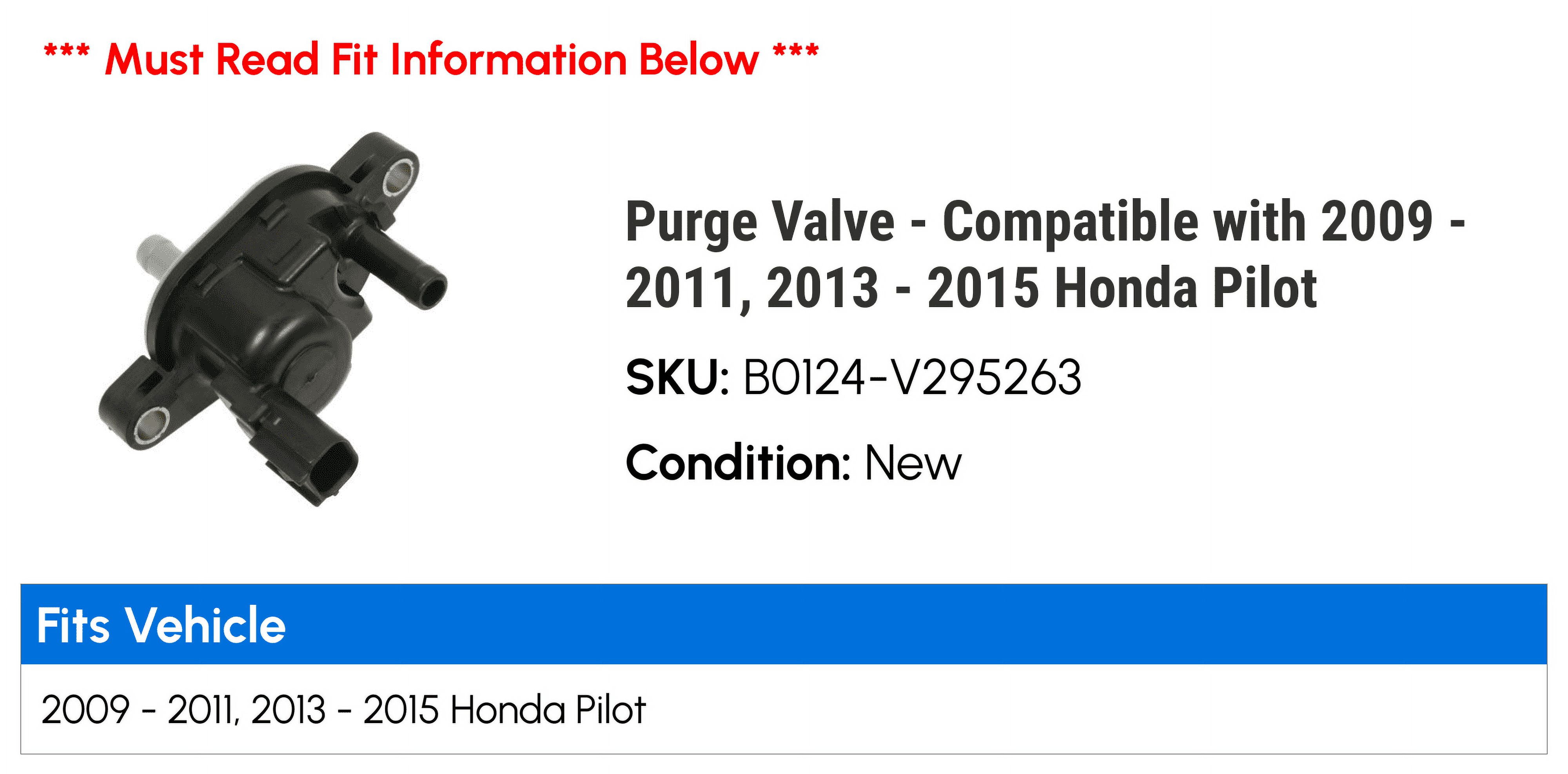 Purge Valve - Compatible with 2009 - 2011, 2013 - 2015 Honda Pilot 2010 2014