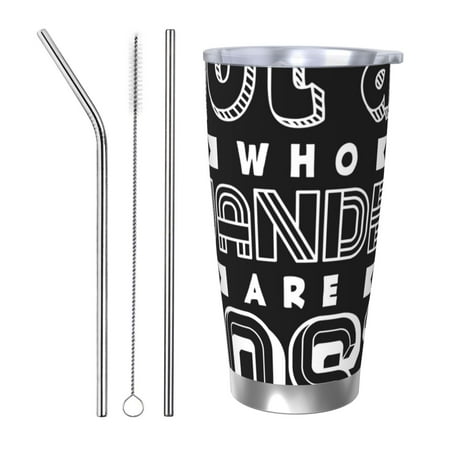 

Salouo Not All Who Wander Are Lost 2 Print 20oz Tumbler with Lid Stainless Steel Vacuum Insulated Tumbler Durable Insulated Coffee Mug Thermal Cup with Splash Proof Sliding Lid-Straw Three-piece Set