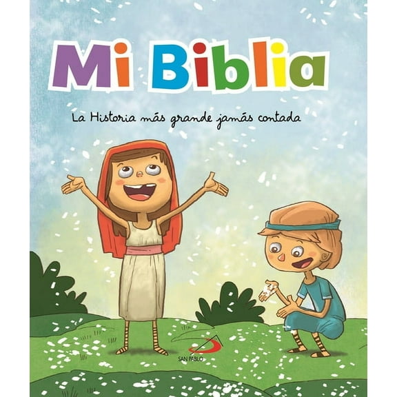 Mi Biblia. La Historia Mas Grande Jamas Contada, (Hardcover)