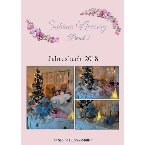 Sabine's Nursery Band 2: Jahrbuch 2018, (Paperback)