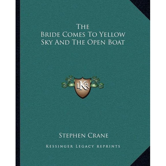 The Bride Comes To Yellow Sky And The Open Boat, (Paperback)