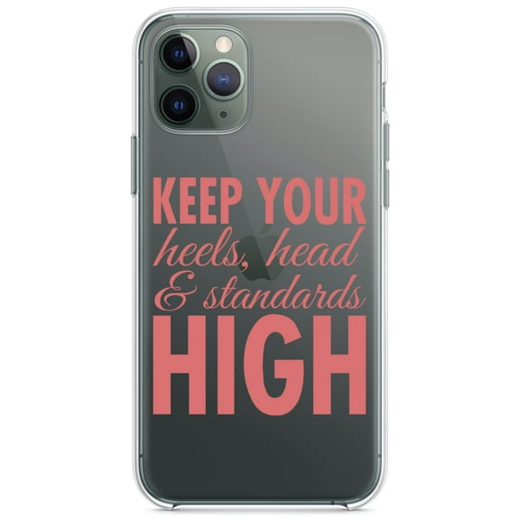 DistinctInk Clear Hybrid Case for Apple iPhone 12 (6.1" Screen) - Keep Your Heels Head & Standards high - Slim Profile Design