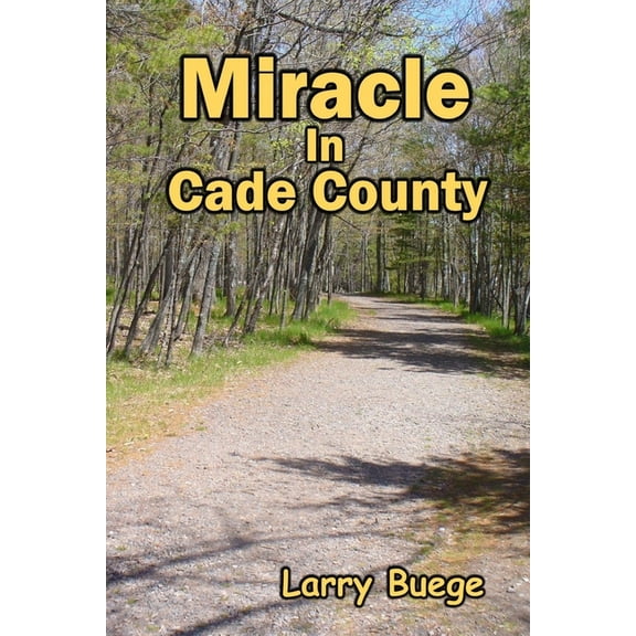 Miracle in Cade County, (Paperback)