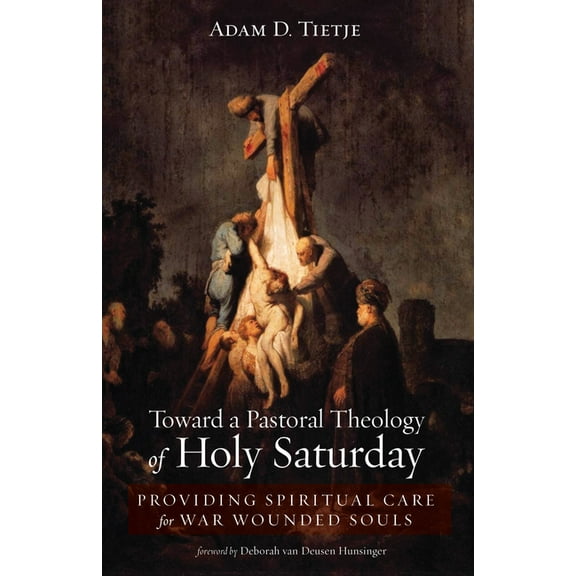 Toward a Pastoral Theology of Holy Saturday (Hardcover)