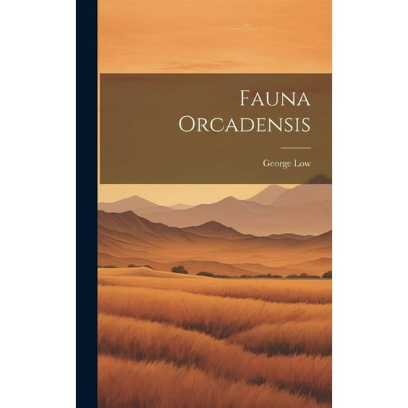 Fauna Orcadensis (Hardcover)