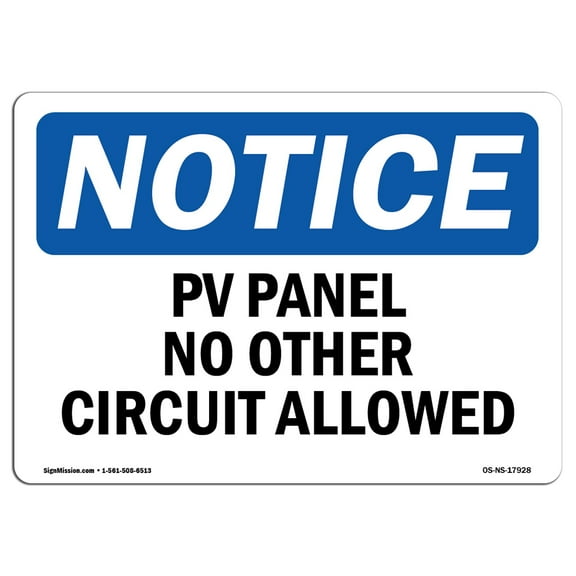 OSHA Notice Sign - PV Panel No Other Circuits Allowed 18" X 12" Decal Protect Your Business, Construction Site, Warehouse