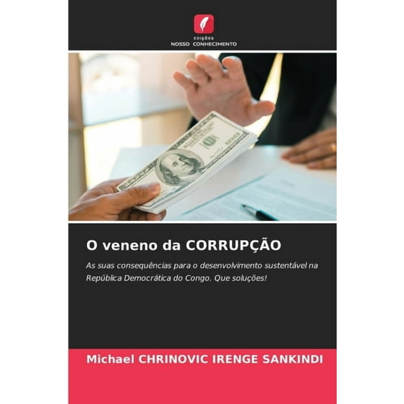 O veneno da CORRUPÃÃO, (Paperback)