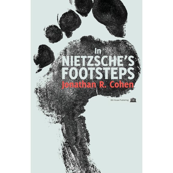 In Nietzsche's Footsteps, (Paperback)