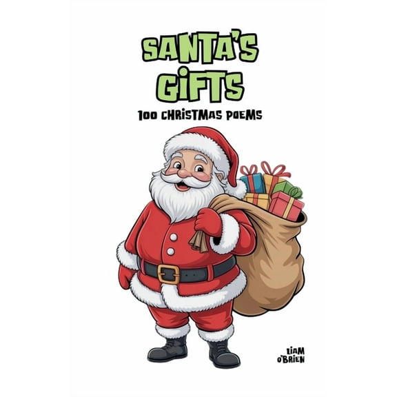 Santa's Gifts: 100 Christmas Poems, (Paperback)