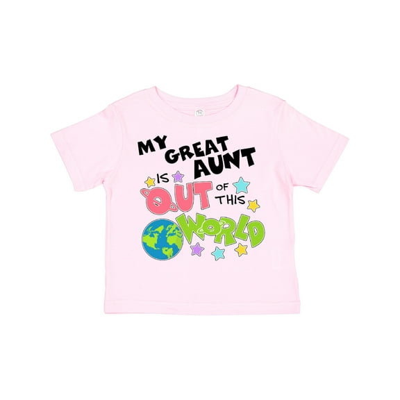 Inktastic My Great Aunt is Out of This World Boys or Girls Toddler T-Shirt