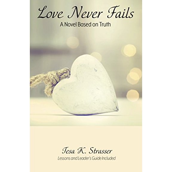 Pre-Owned Love Never Fails, A Novel Based on Truth, 9780939320295, 0939320290, Paperback, First Edition edition