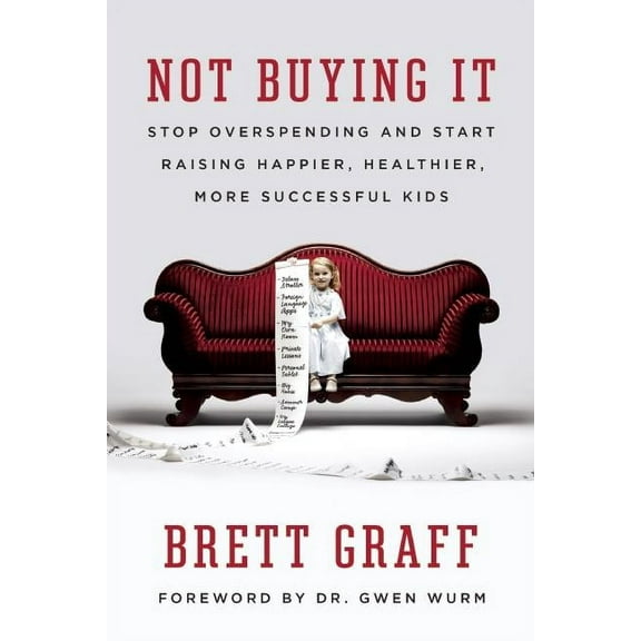 Not Buying It, (Paperback)