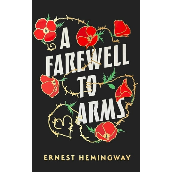 A Farewell to Arms, (Hardcover)