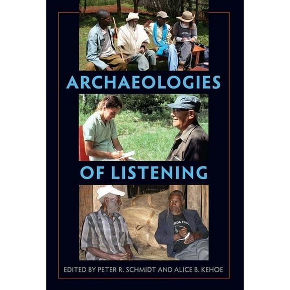 Archaeologies of Listening, (Paperback)
