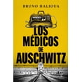 thumbnail image 1 of Los médicos de Auschwitz, 1 of 3