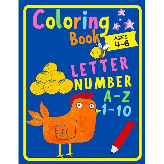 Coloring book letter A-Z Number 1-10: Fun with Numbers, Letters, Animals Easy and Big Coloring Books for Toddlers Kids Ages 2-4, 4-6, Boys, Girls, Fun