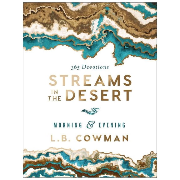 Streams in the Desert Morning and Evening: A 365-Day Devotional, (Hardcover)