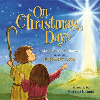 Margaret Wise Brown; Phyllis Harris On Christmas Day (Board book)