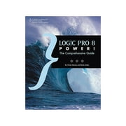 Trustin Logic Pro 8 Power! The Comprehensive Guide