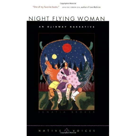 Night Flying Woman: An Ojibway Narrative