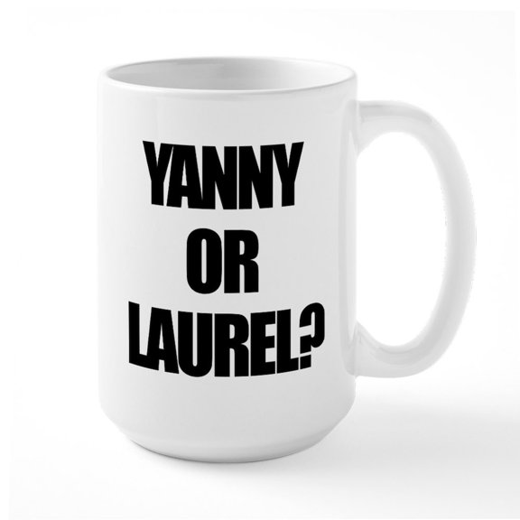 CafePress - Yanny Or Laurel? Mugs - 15 oz Ceramic Large White Novelty Mug
