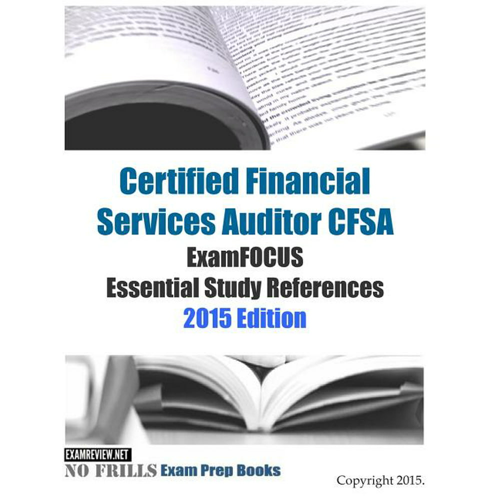 Certified Financial Services Auditor CFSA ExamFOCUS Essential Study