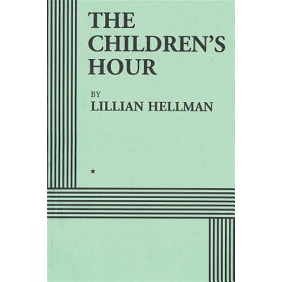 Pre-Owned The Children's Hour (Acting Edition) Paperback